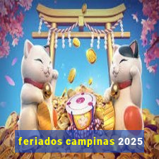 feriados campinas 2025